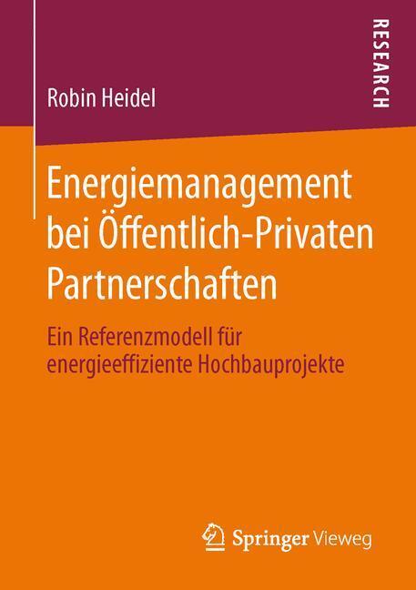 Cover: 9783658014940 | Energiemanagement bei Öffentlich-Privaten Partnerschaften | Heidel