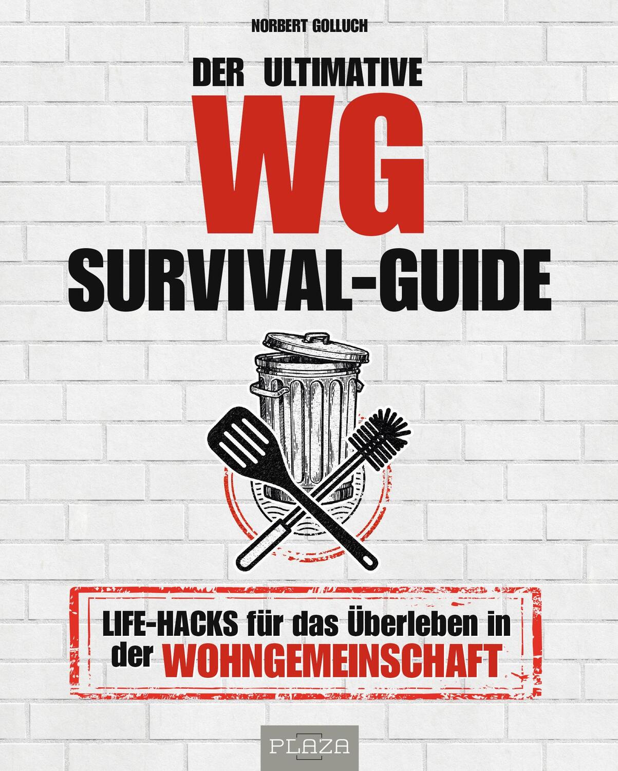 Cover: 9783966646871 | Der ultimative WG-Survival-Guide | Norbert Golluch | Taschenbuch
