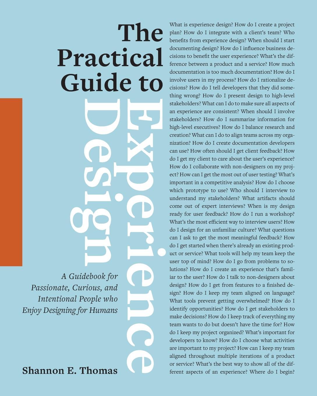 Cover: 9789083041407 | The Practical Guide to Experience Design | Shannon E. Thomas | Buch