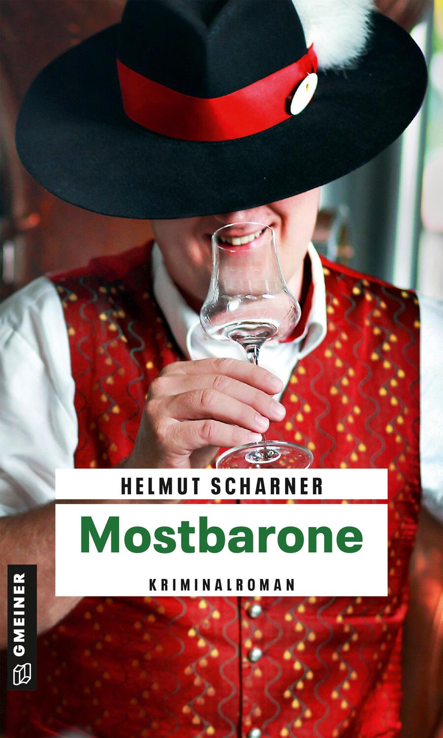 Cover: 9783839201817 | Mostbarone | Kriminalroman | Helmut Scharner | Taschenbuch | Deutsch