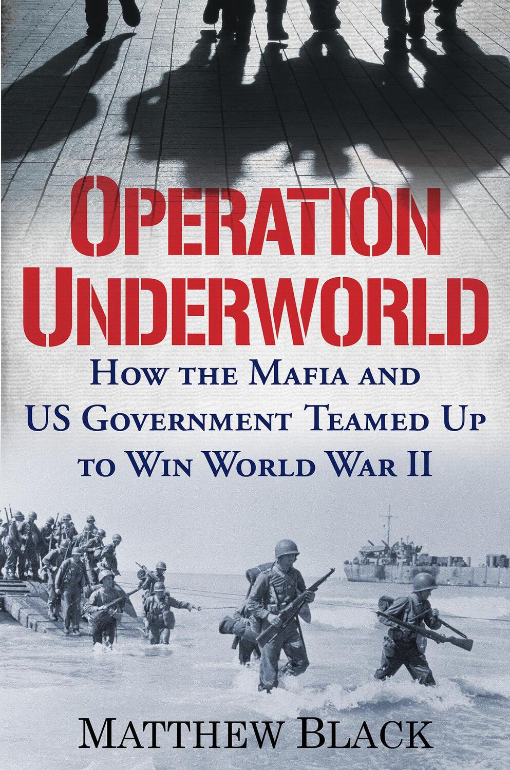 Cover: 9780806542157 | Operation Underworld | Matthew Black | Buch | Englisch | 2022
