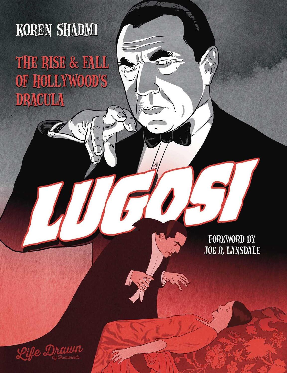 Cover: 9781643375793 | Lugosi: The Rise and Fall of Hollywood's Dracula | Shadmi Koren | Buch