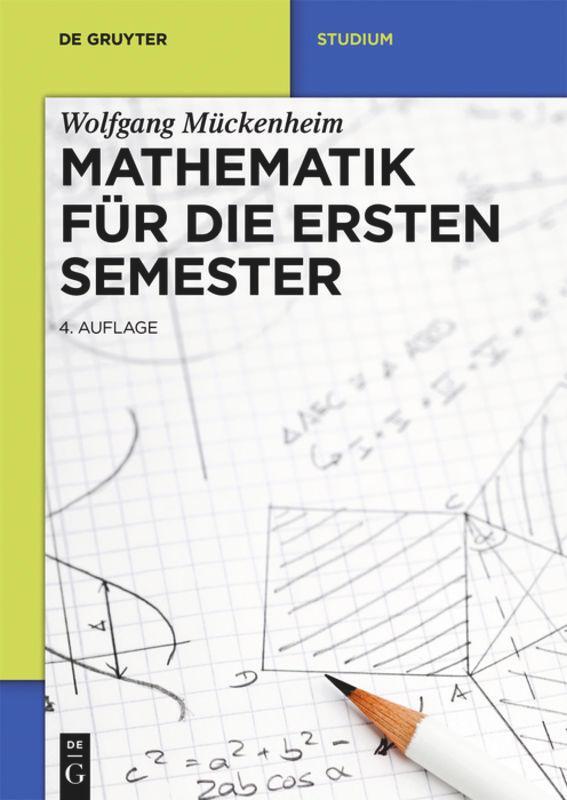 Cover: 9783110377330 | Mathematik für die ersten Semester | Wolfgang Mückenheim | Taschenbuch