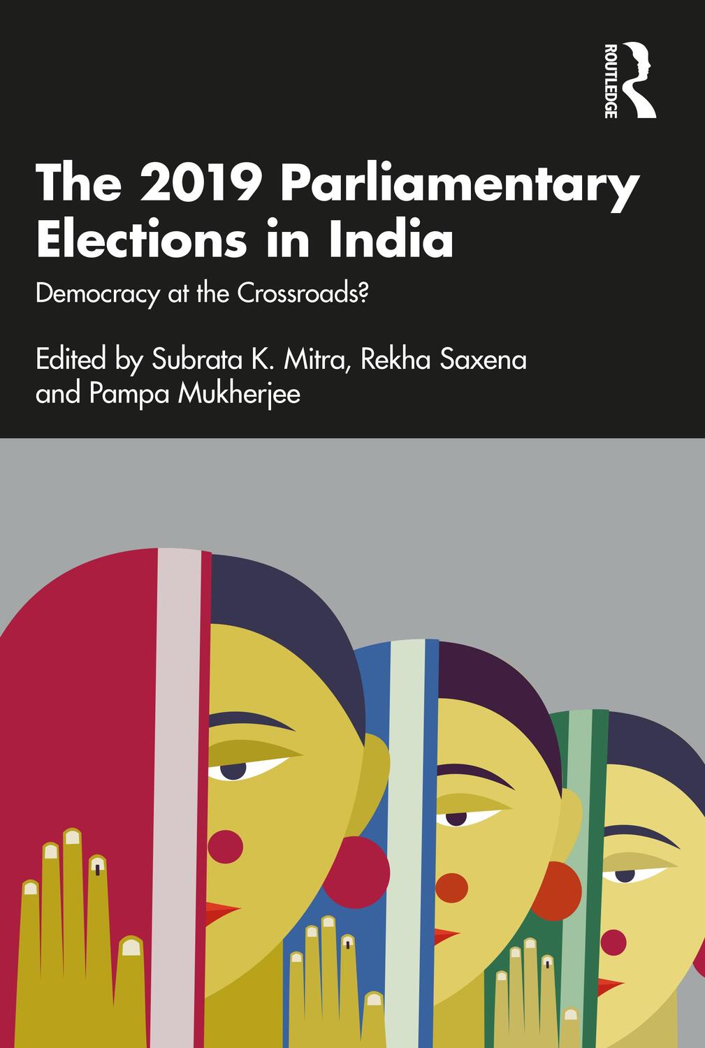 Cover: 9781032198323 | The 2019 Parliamentary Elections in India | Subrata K Mitra (u. a.)