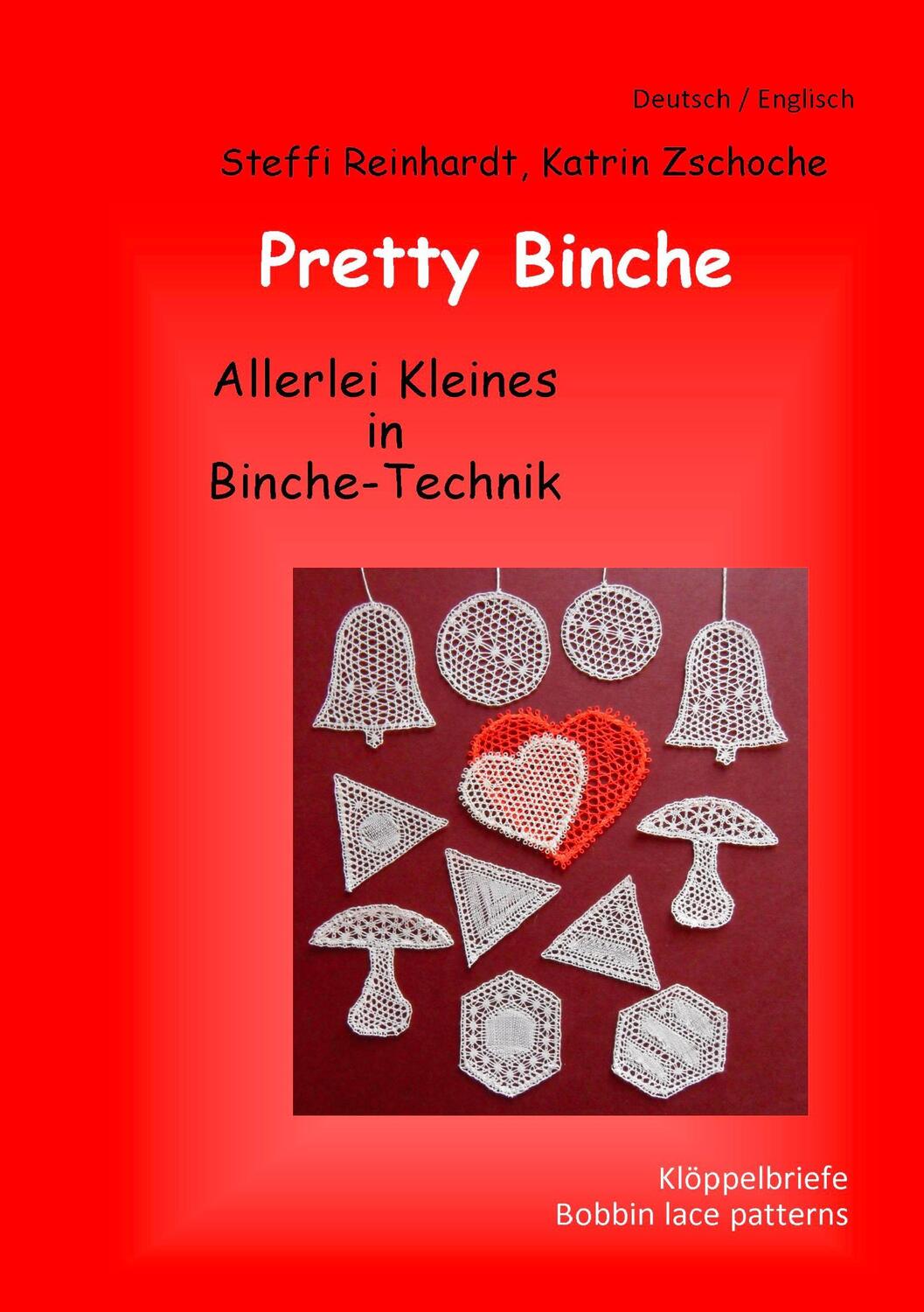 Cover: 9783743165472 | Pretty Binche | Allerlei Kleines in Binche-Technik - Klöppelbriefe