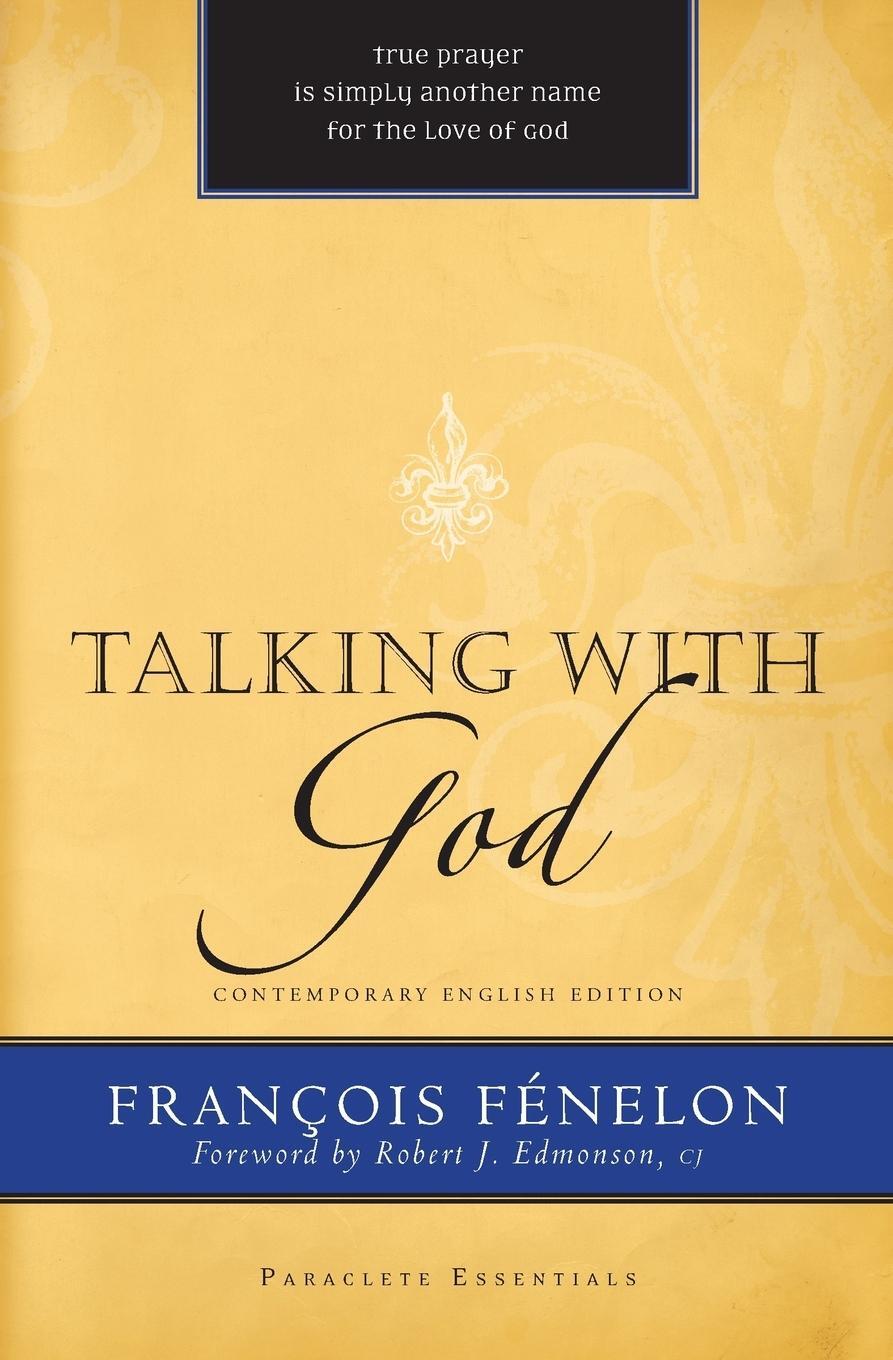 Cover: 9781557256454 | Talking with God | Francois Fènelon | Taschenbuch | Paperback | 2015