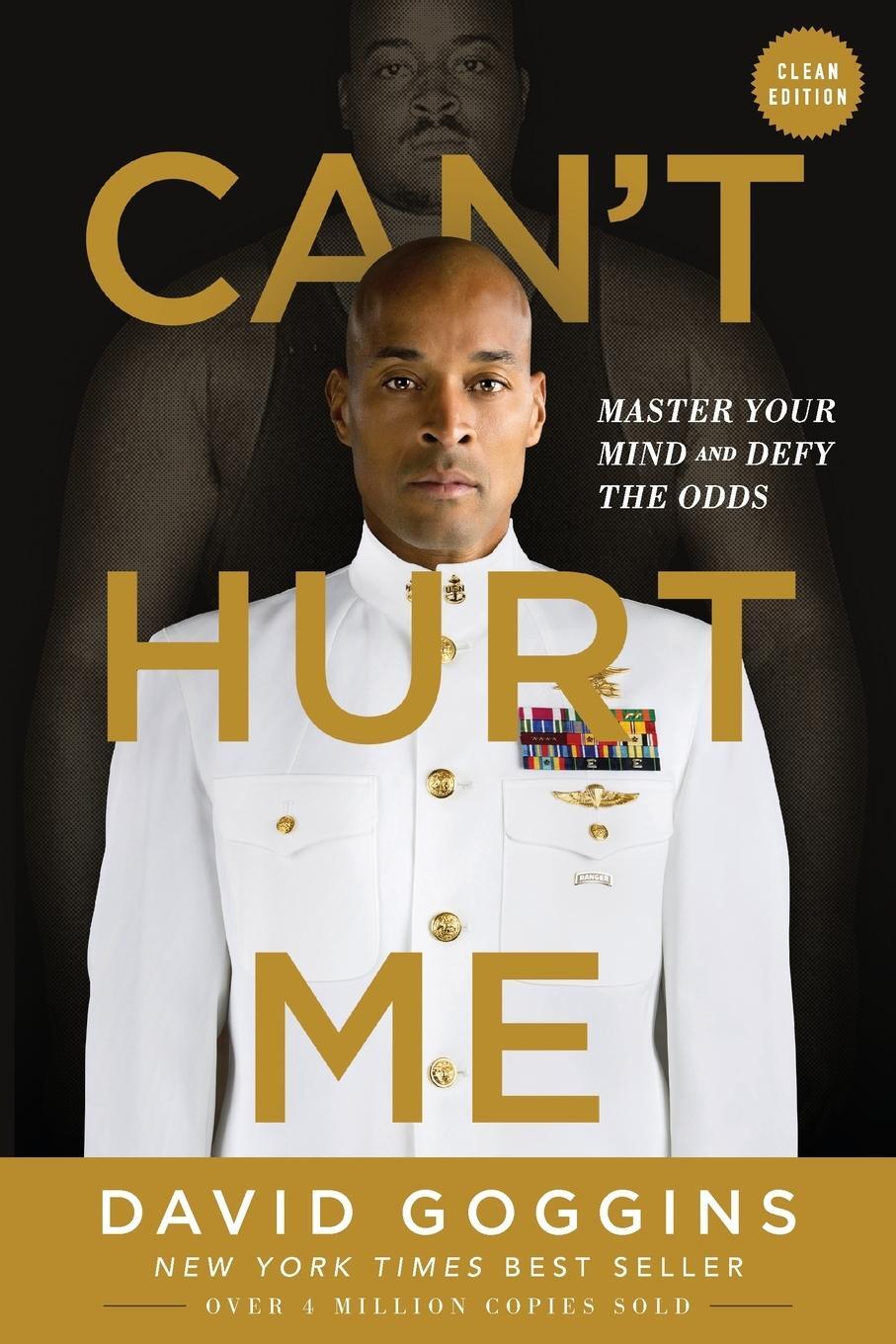 Cover: 9781544507859 | Can't Hurt Me | Master Your Mind and Defy the Odds - Clean Edition