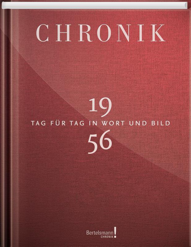 Cover: 9783945302569 | Chronik 1956 | Tag für Tag in Wort und Bild | Buch | Deutsch | 2015