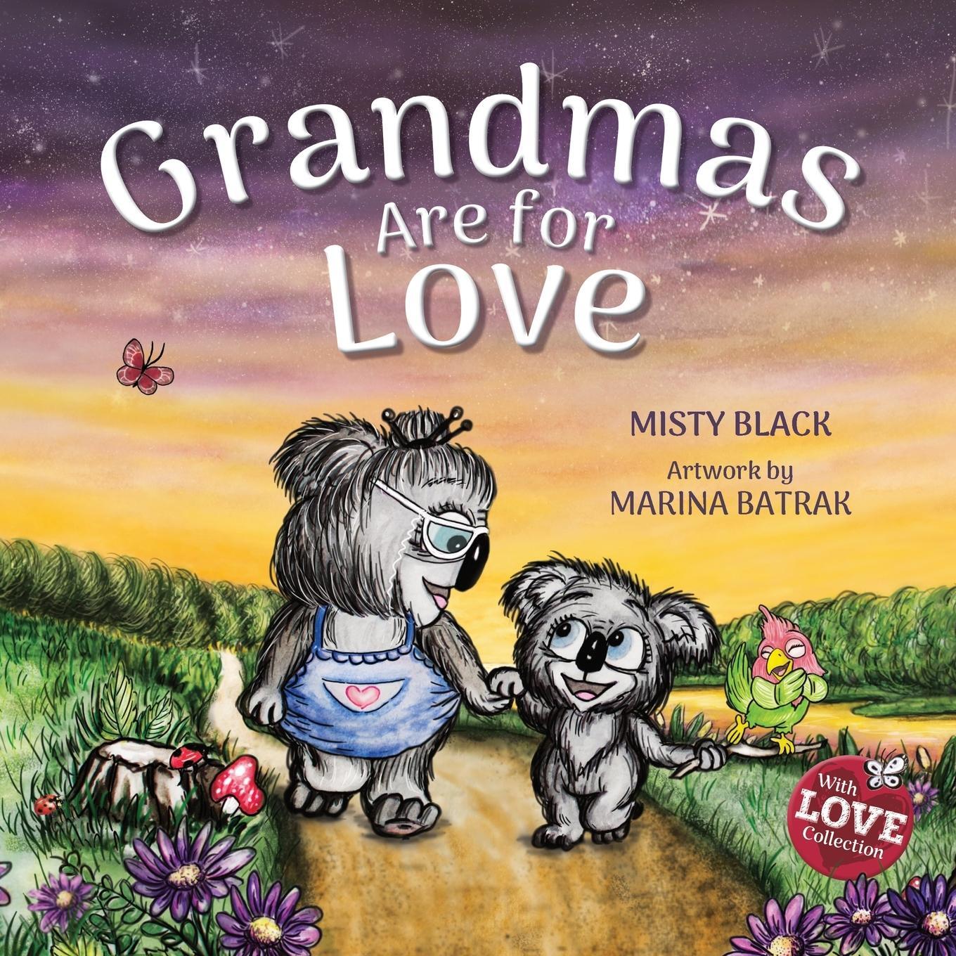 Cover: 9781951292249 | Grandmas Are for Love | Misty Black | Taschenbuch | Paperback | 2020