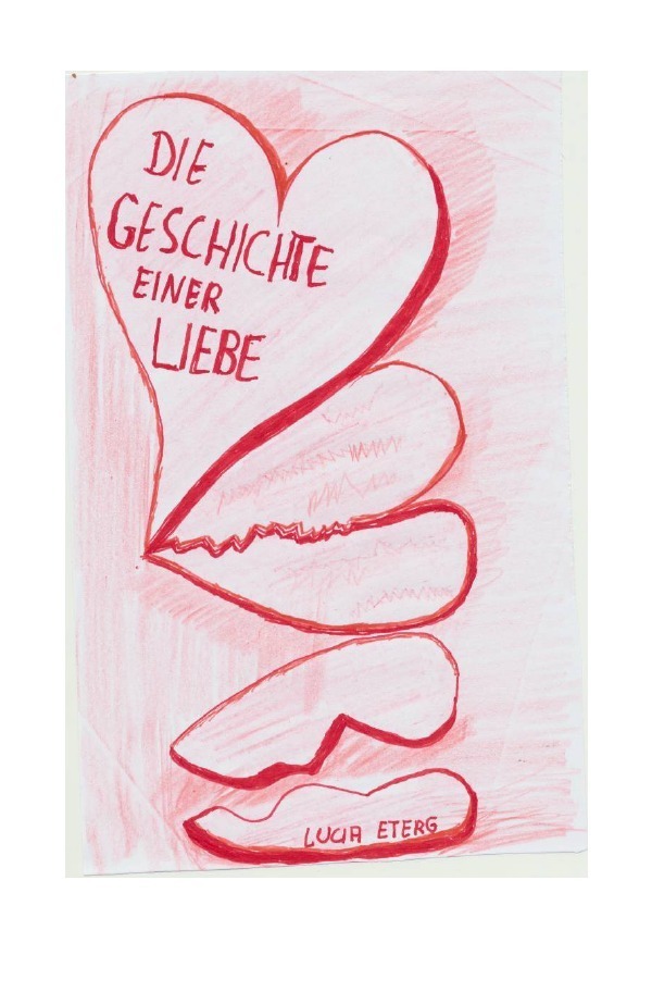 Cover: 9783746796895 | Die Geschichte einer Liebe | Margarete Gursch | Taschenbuch | 104 S.