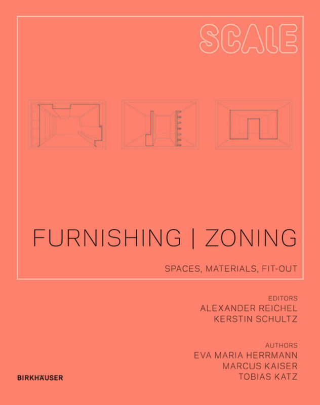 Cover: 9783034607421 | Furnishing Zoning | Spaces, Materials, Fit-out | Eva Herrmann (u. a.)