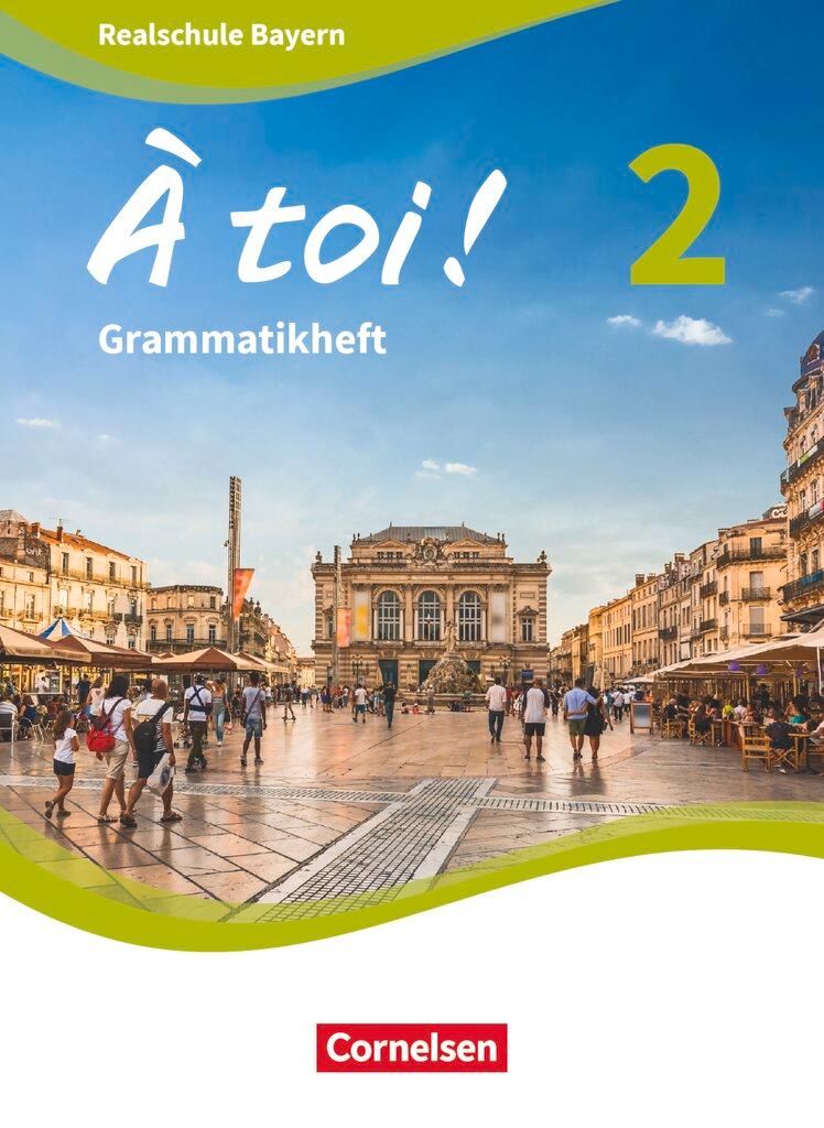 Cover: 9783061222147 | À toi ! Band 2 - Bayern - Grammatikheft | Taschenbuch | 56 S. | 2020