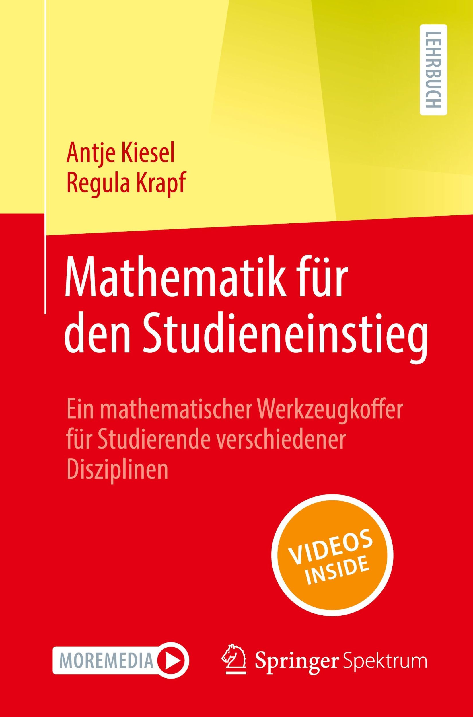 Cover: 9783662679319 | Mathematik für den Studieneinstieg | Regula Krapf (u. a.) | Buch | xvi