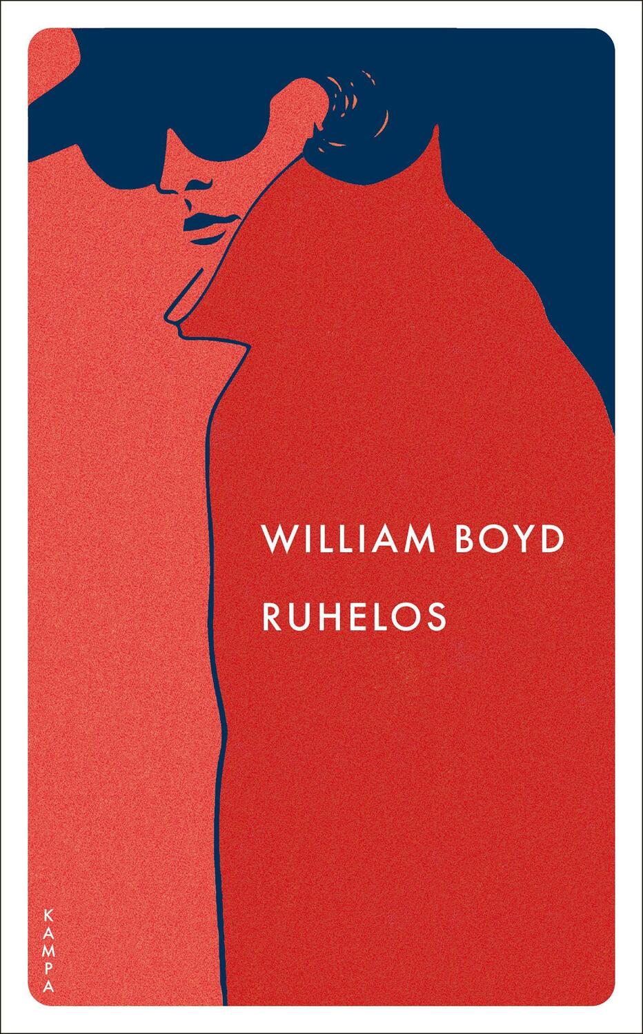 Cover: 9783311150299 | Ruhelos | William Boyd | Taschenbuch | Kampa Pocket | Deutsch | 2022