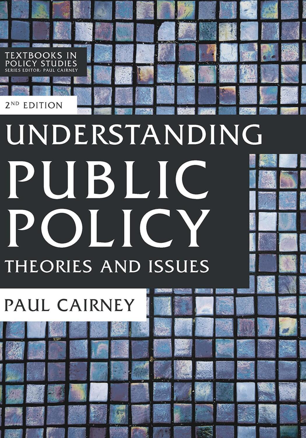 Cover: 9781137545183 | Understanding Public Policy | Theories and Issues | Paul Cairney | XX