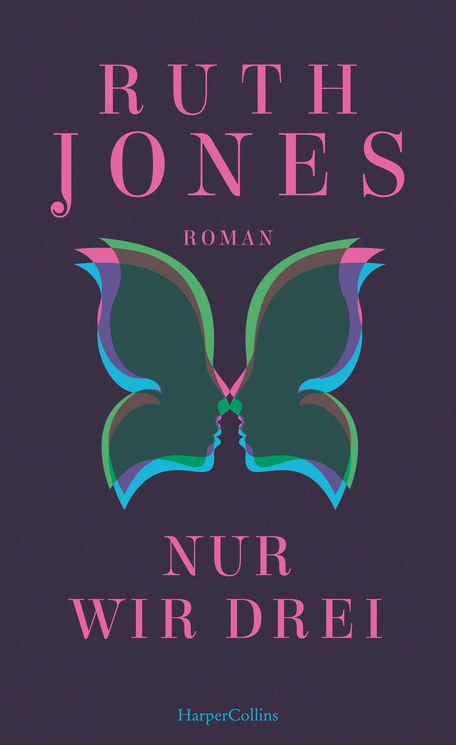Cover: 9783749902293 | Nur wir drei | Ruth Jones | Buch | Deutsch | 2021 | HarperCollins