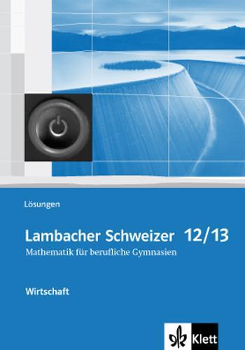 Cover: 9783127337136 | Lambacher Schweizer für berufliche Gymnasien. 12. und 13....