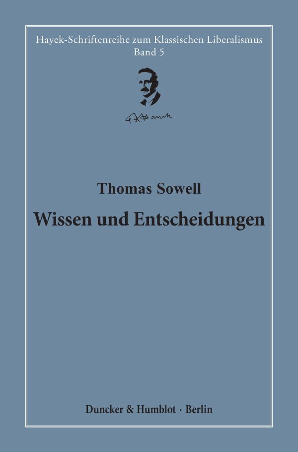 Cover: 9783428183517 | Wissen und Entscheidungen. | Thomas Sowell | Buch | 468 S. | Deutsch