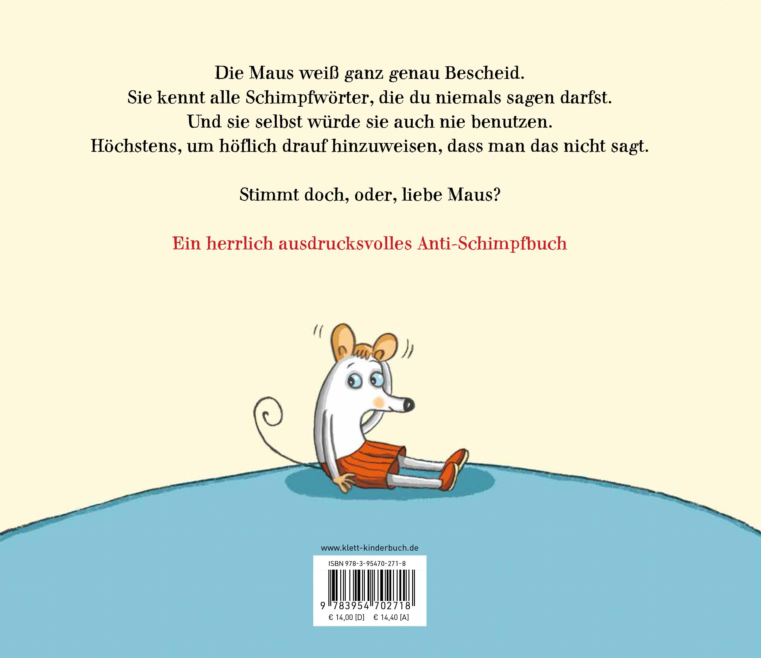 Rückseite: 9783954702718 | Scheiße sagt man nicht! | Daniela Kulot | Buch | 32 S. | Deutsch