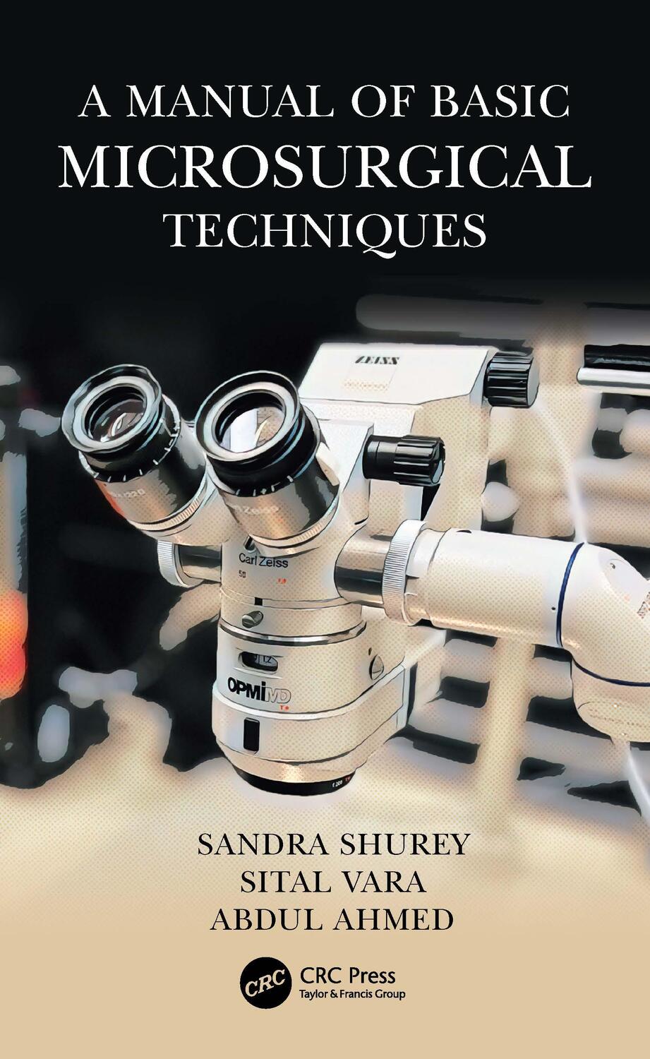 Cover: 9781032535760 | A Manual of Basic Microsurgical Techniques | Sandra Shurey (u. a.)