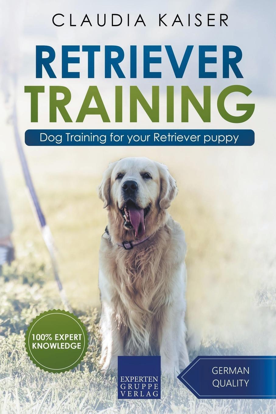 Cover: 9781393113911 | Retriever Training | Dog Training for Your Retriever Puppy | Kaiser