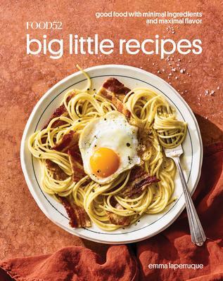 Cover: 9780399581588 | Food52 Big Little Recipes | Emma Laperruque (u. a.) | Buch | Englisch