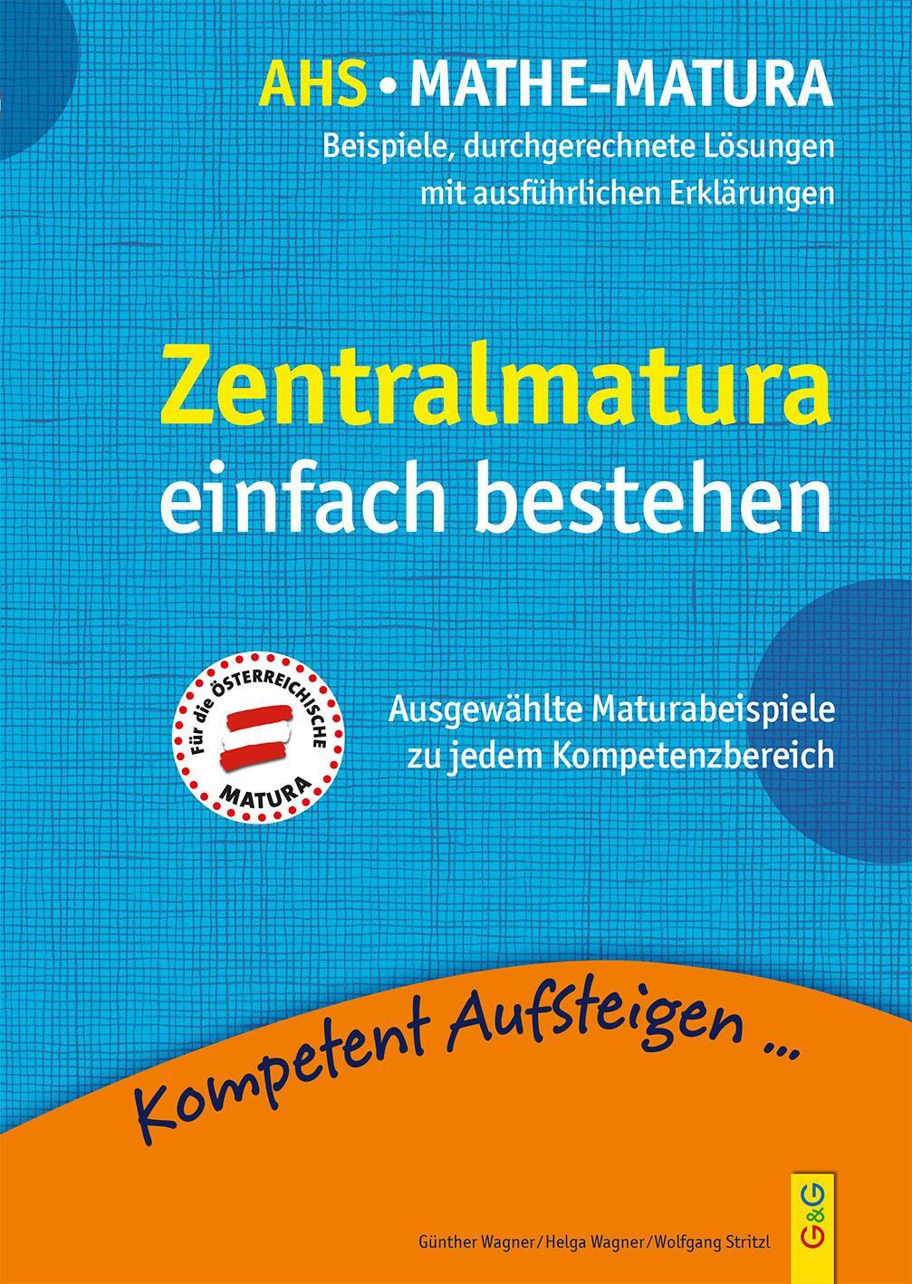 Cover: 9783707423754 | Mathematik Zentralmatura | Günther Wagner (u. a.) | Taschenbuch | 2021
