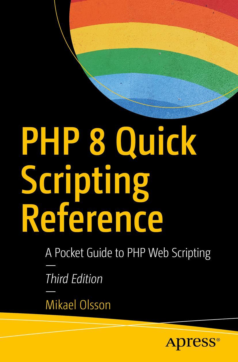 Cover: 9781484266182 | PHP 8 Quick Scripting Reference | A Pocket Guide to PHP Web Scripting