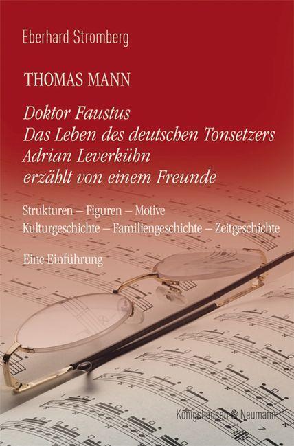 Cover: 9783826078279 | Thomas Mann. Doktor Faustus Das Leben des deutschen Tonsetzers...