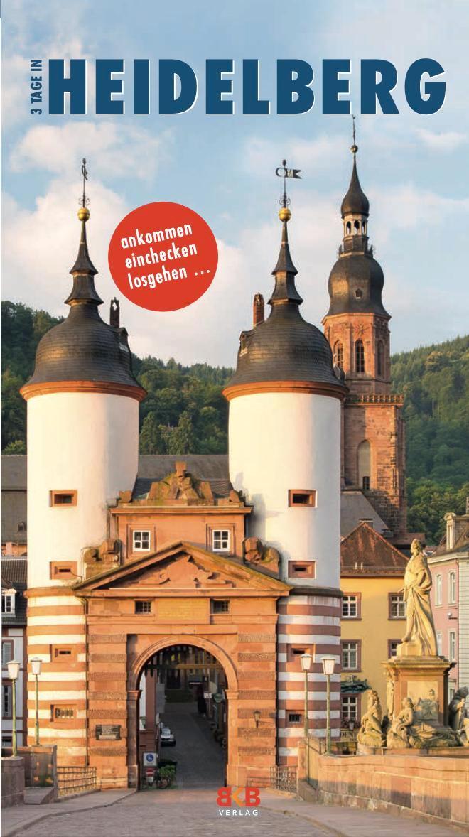 Cover: 9783967220414 | 3 Tage in Heidelberg | Überlegt planen, nachhaltig reisen! | Buch | VI