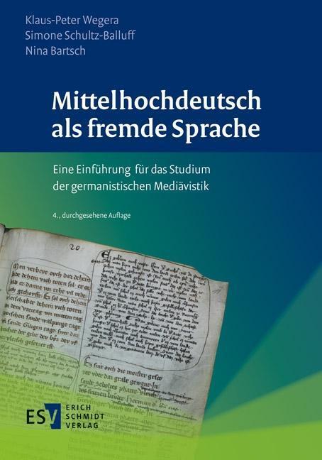 Cover: 9783503188611 | Mittelhochdeutsch als fremde Sprache | Klaus-Peter Wegera (u. a.)