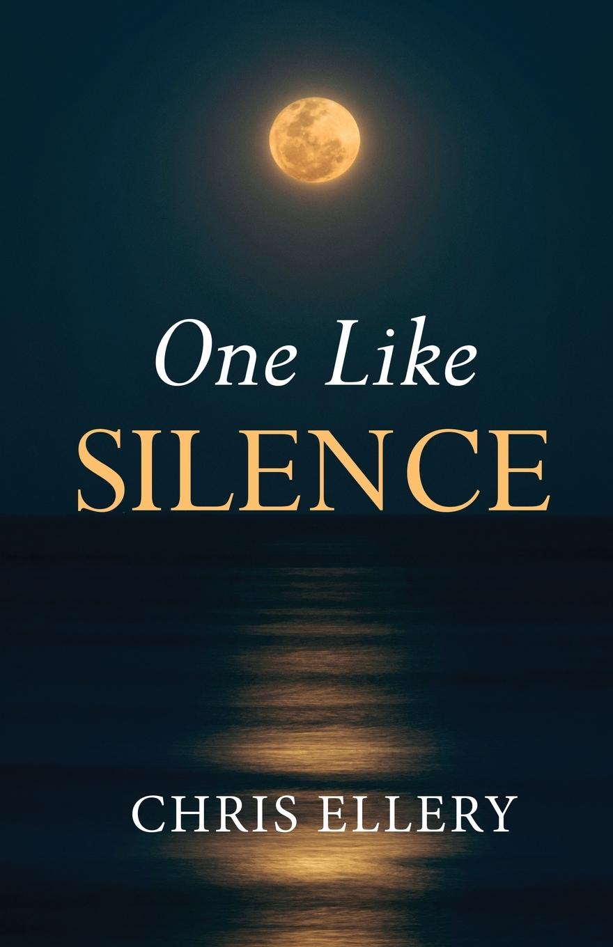 Cover: 9798385222476 | One Like Silence | Chris Ellery | Taschenbuch | Englisch | 2024