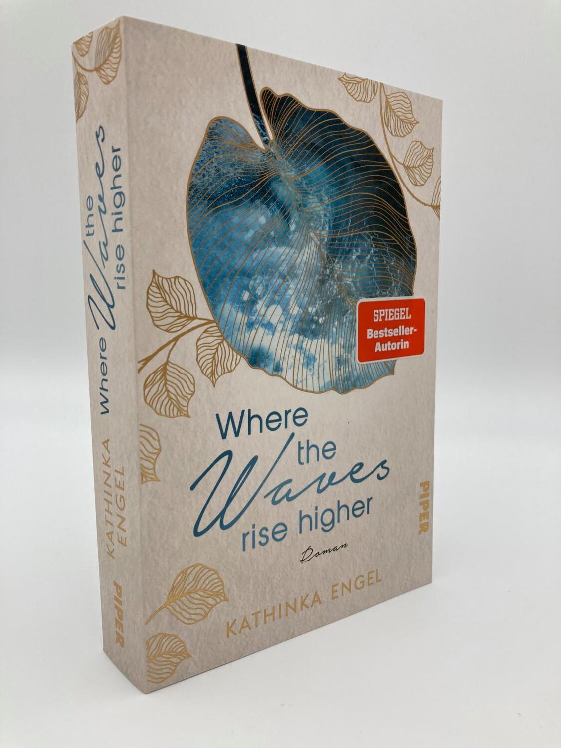 Bild: 9783492062923 | Where the Waves Rise Higher | Kathinka Engel | Taschenbuch | 400 S.