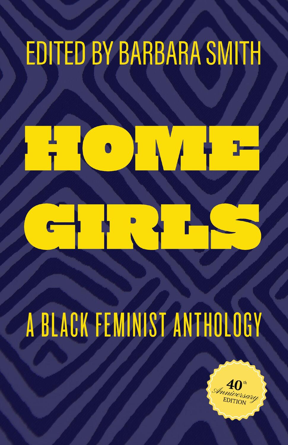 Cover: 9781978838994 | Home Girls, 40th Anniversary Edition | A Black Feminist Anthology