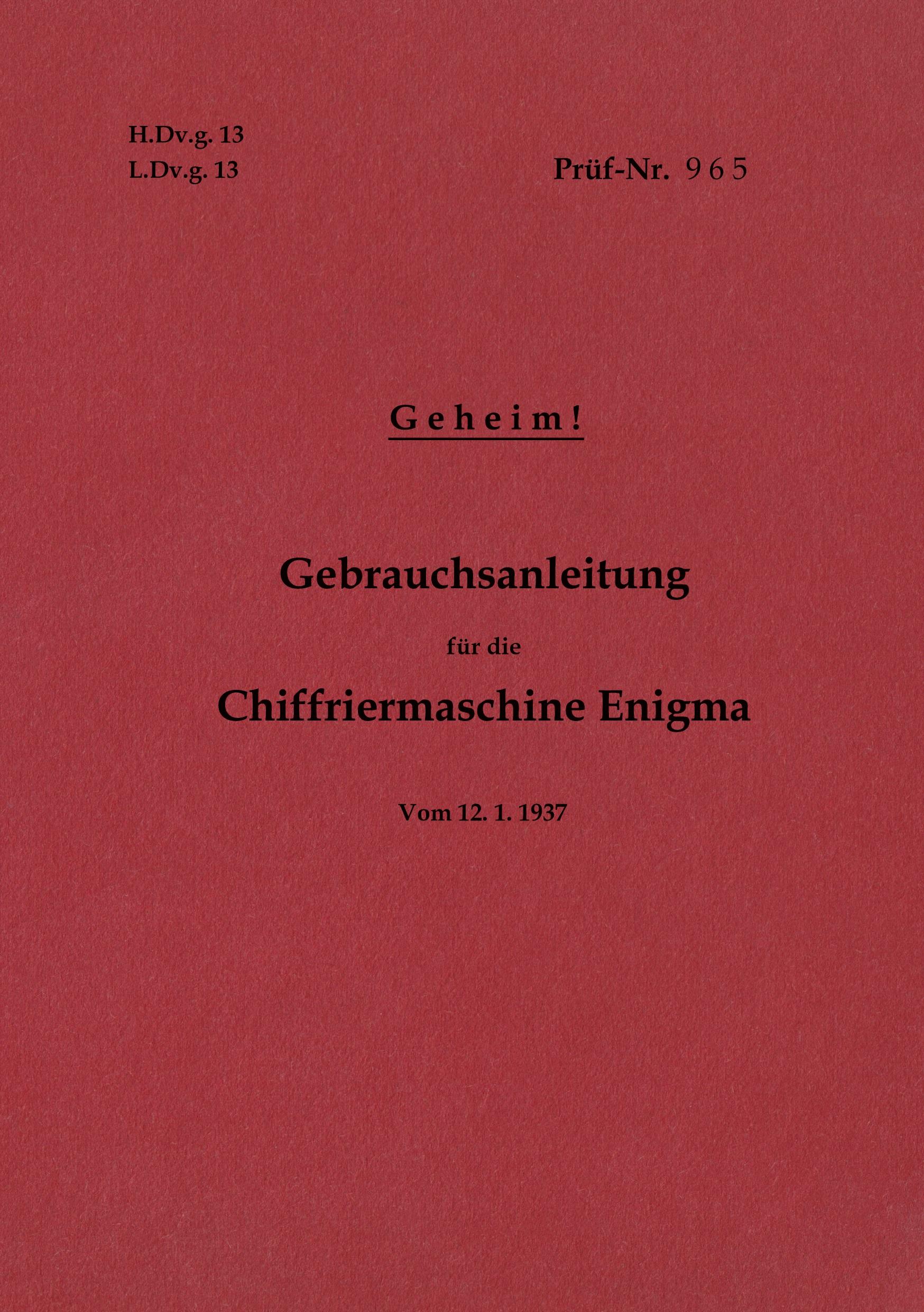 Cover: 9783752668339 | H.Dv.g. 13, L.Dv.g. 13 Gebrauchsanleitung für die Chiffriermaschine...