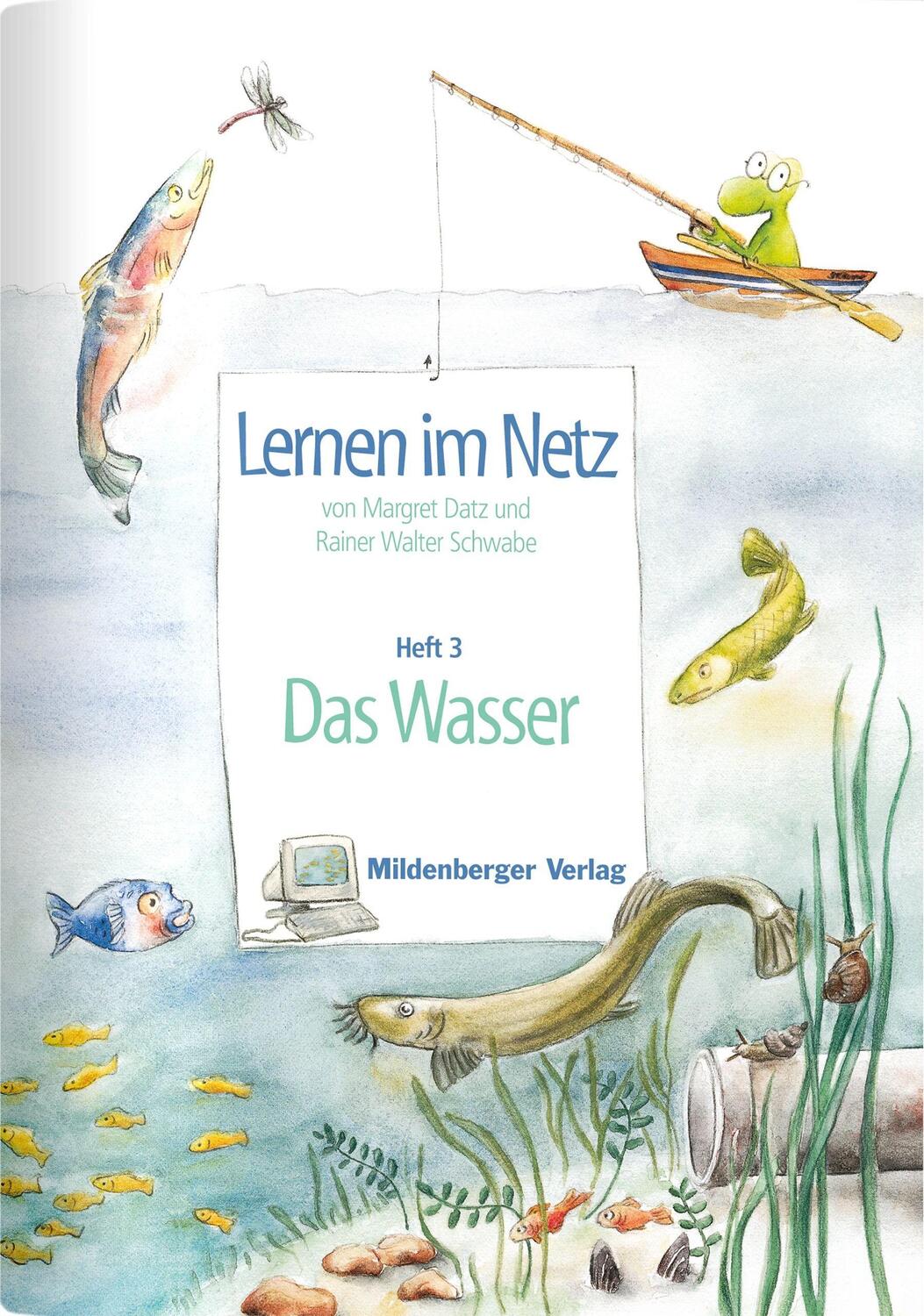 Cover: 9783619112203 | Lernen im Netz 3 / Das Wasser | Margret Datz (u. a.) | Broschüre