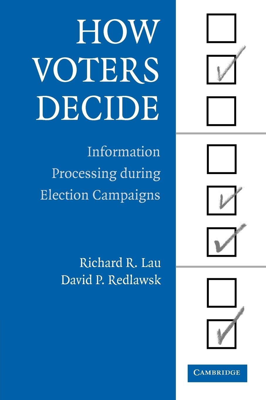 Cover: 9780521613064 | How Voters Decide | Information Processing During Election Campaigns