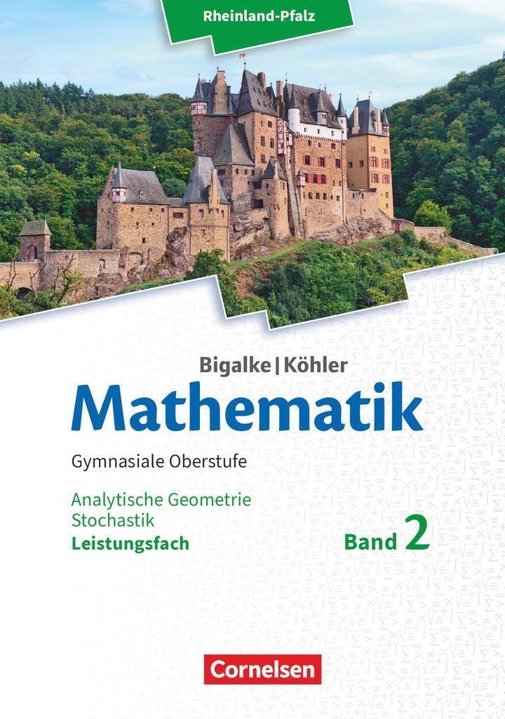 Cover: 9783060047048 | Mathematik Sekundarstufe II Leistungsfach Band 2 - Analytische...