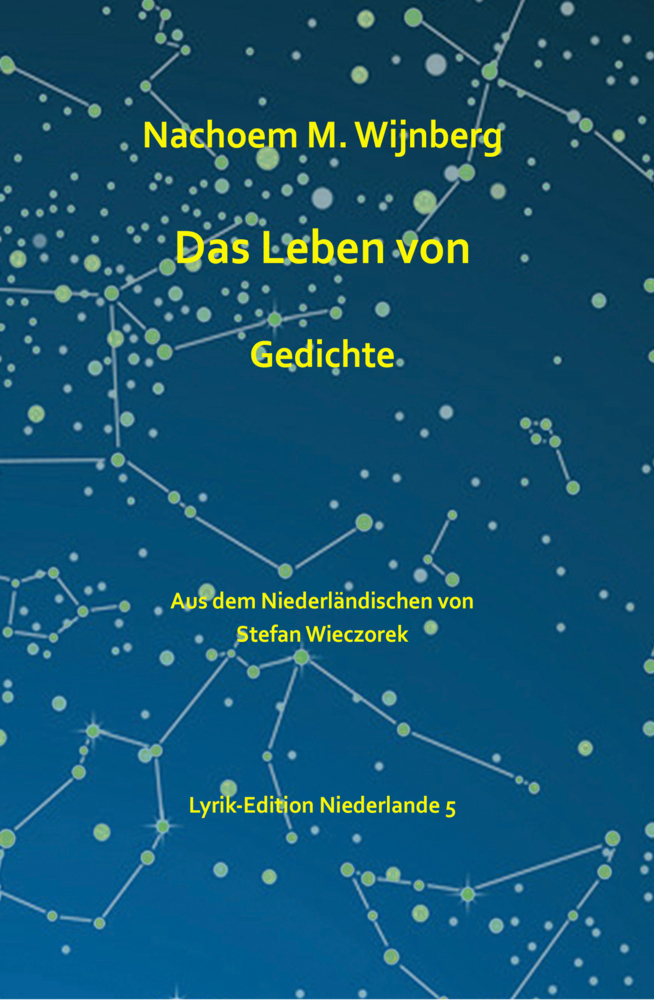 Cover: 9783910246034 | Das Leben von | Gedichte | Nachoem M. Wijnberg | Buch | Deutsch | 2022