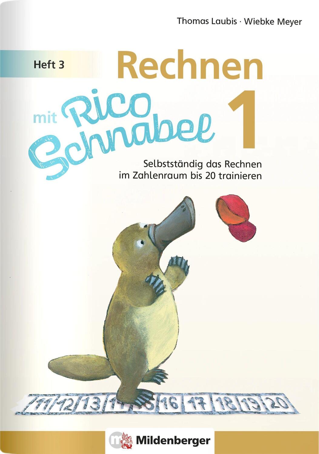 Cover: 9783619154029 | Rechnen mit Rico Schnabel 1, Heft 3 - Rechnen im Zahlenraum bis 20