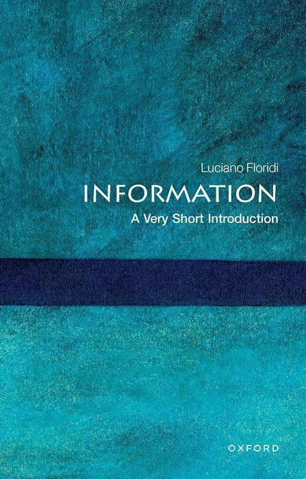 Cover: 9780199551378 | Information: A Very Short Introduction | Luciano Floridi | Taschenbuch