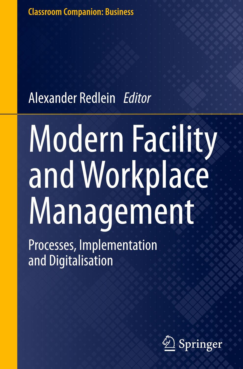 Cover: 9783030353131 | Modern Facility and Workplace Management | Alexander Redlein | Buch