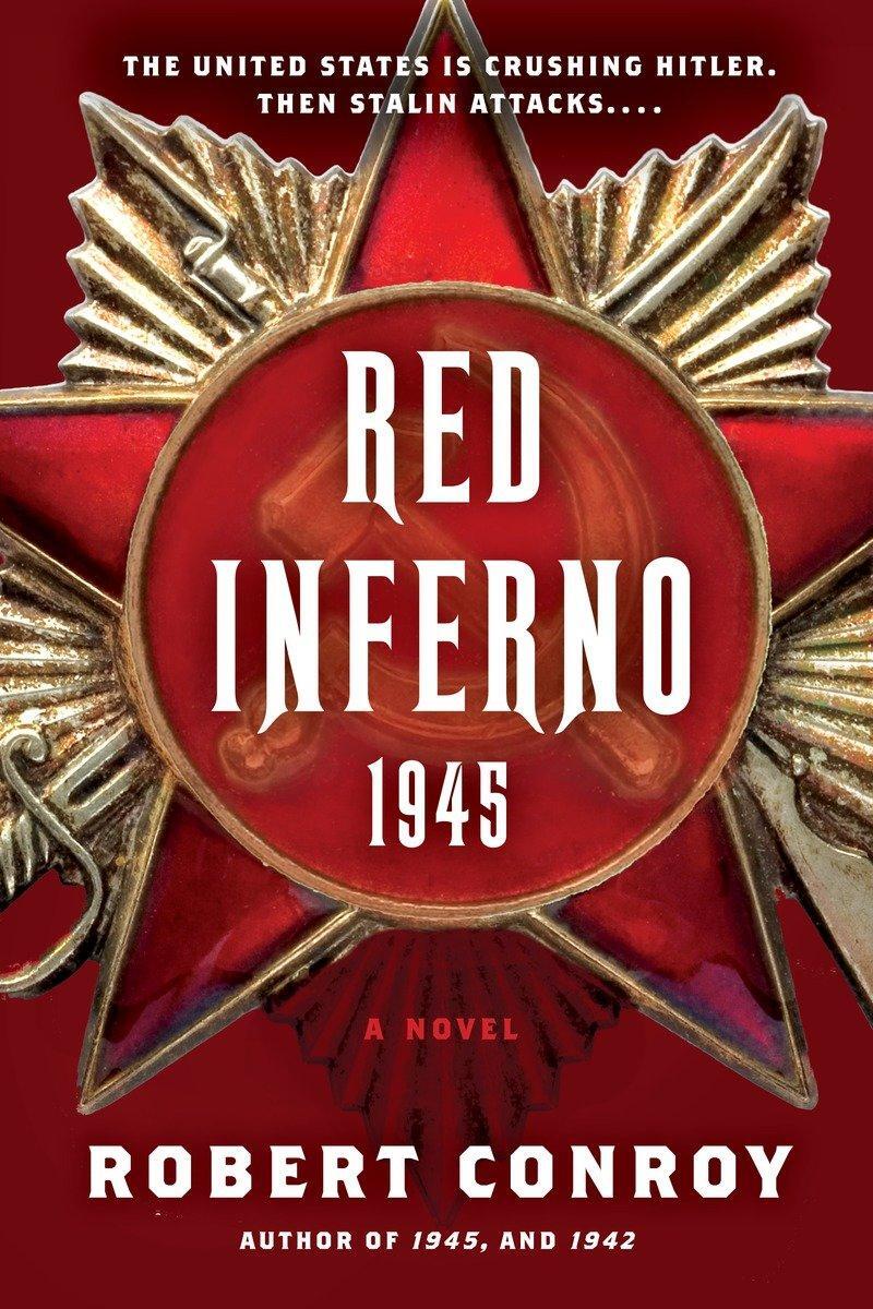 Cover: 9780345506061 | Red Inferno: 1945 | A Novel | Robert Conroy | Taschenbuch | 2010