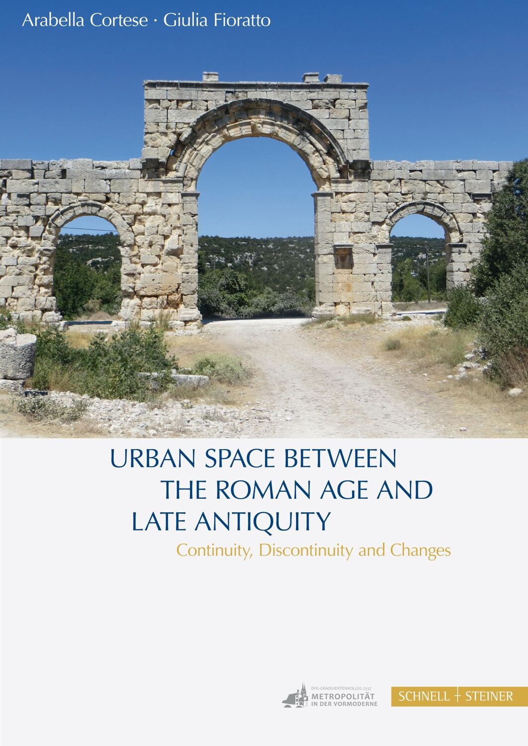 Cover: 9783795436605 | Urban Space between the Roman Age and Late Antiquity | Cortese (u. a.)