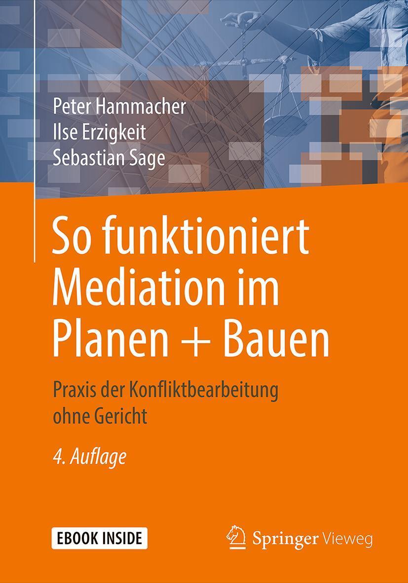 Cover: 9783658213916 | So funktioniert Mediation im Planen + Bauen | Peter Hammacher (u. a.)