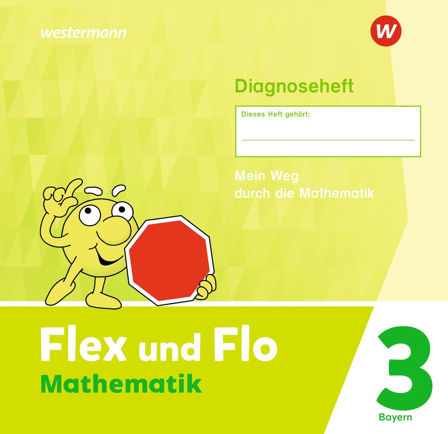 Cover: 9783141187441 | Flex und Flo 3. Diagnoseheft. Für Bayern | Ausgabe 2023 | Broschüre