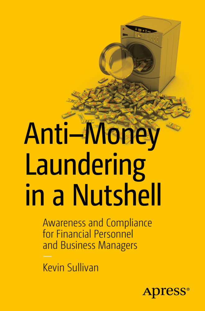 Cover: 9781430261605 | Anti-Money Laundering in a Nutshell | Kevin Sullivan | Taschenbuch
