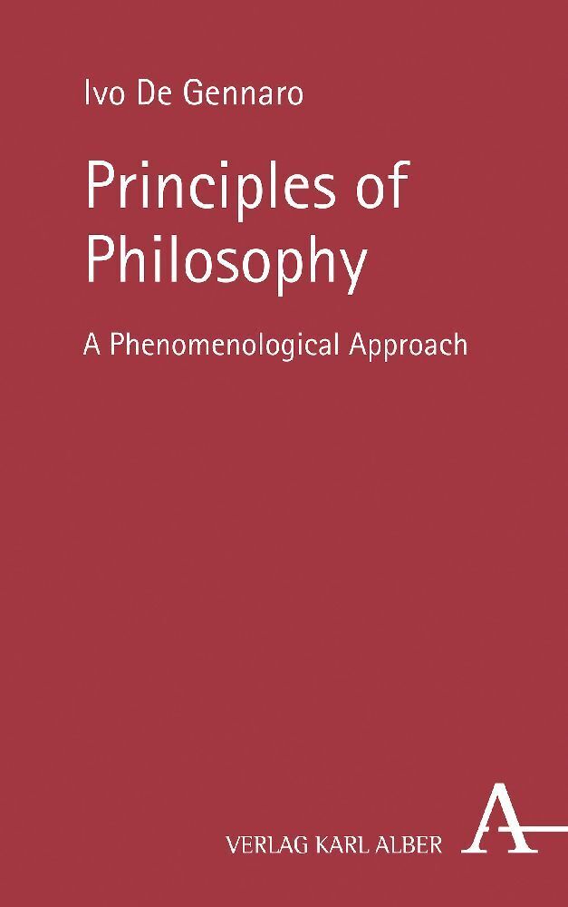 Cover: 9783495490921 | Principles of Philosophy | A Phenomenological Approach | Gennaro