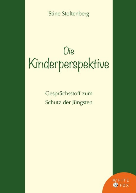 Cover: 9783947066704 | Die Kinderperspektive | Gesprächsstoff zum Schutz der Jüngsten | Buch