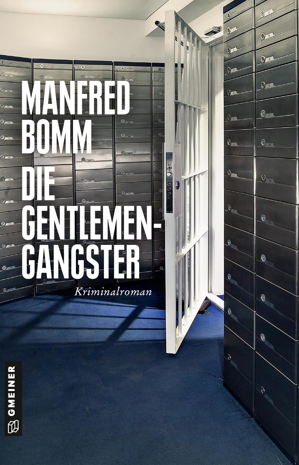 Cover: 9783839228159 | Die Gentlemen-Gangster | Kriminalroman | Manfred Bomm | Taschenbuch